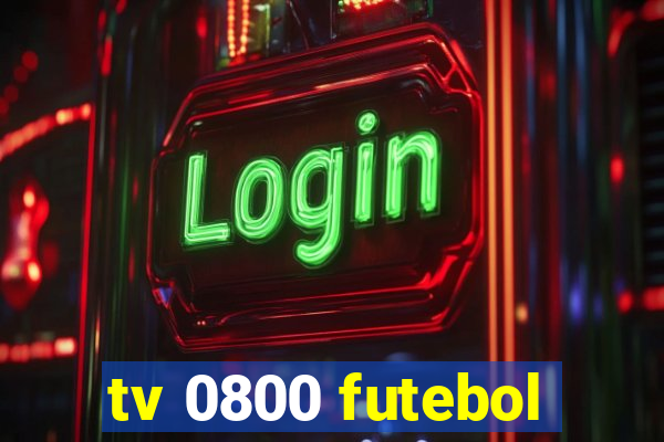 tv 0800 futebol